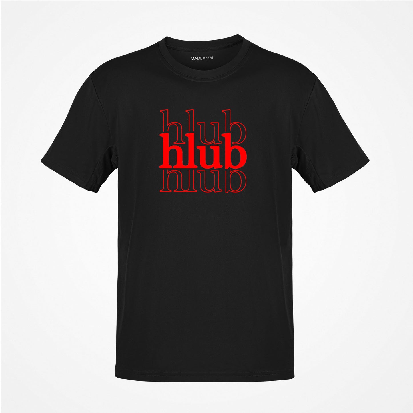 HLUB, HLUB, HLUB ON TSHIRT